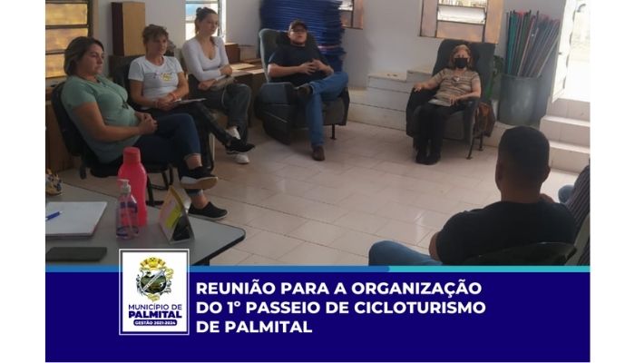 Palmital - Reunião para organização do 1º Passeio de Cicloturismo 